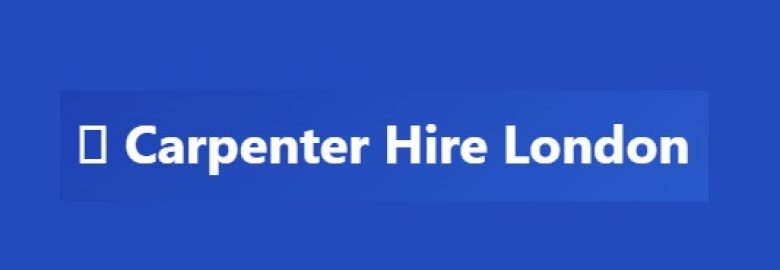 Carpenter Hire London